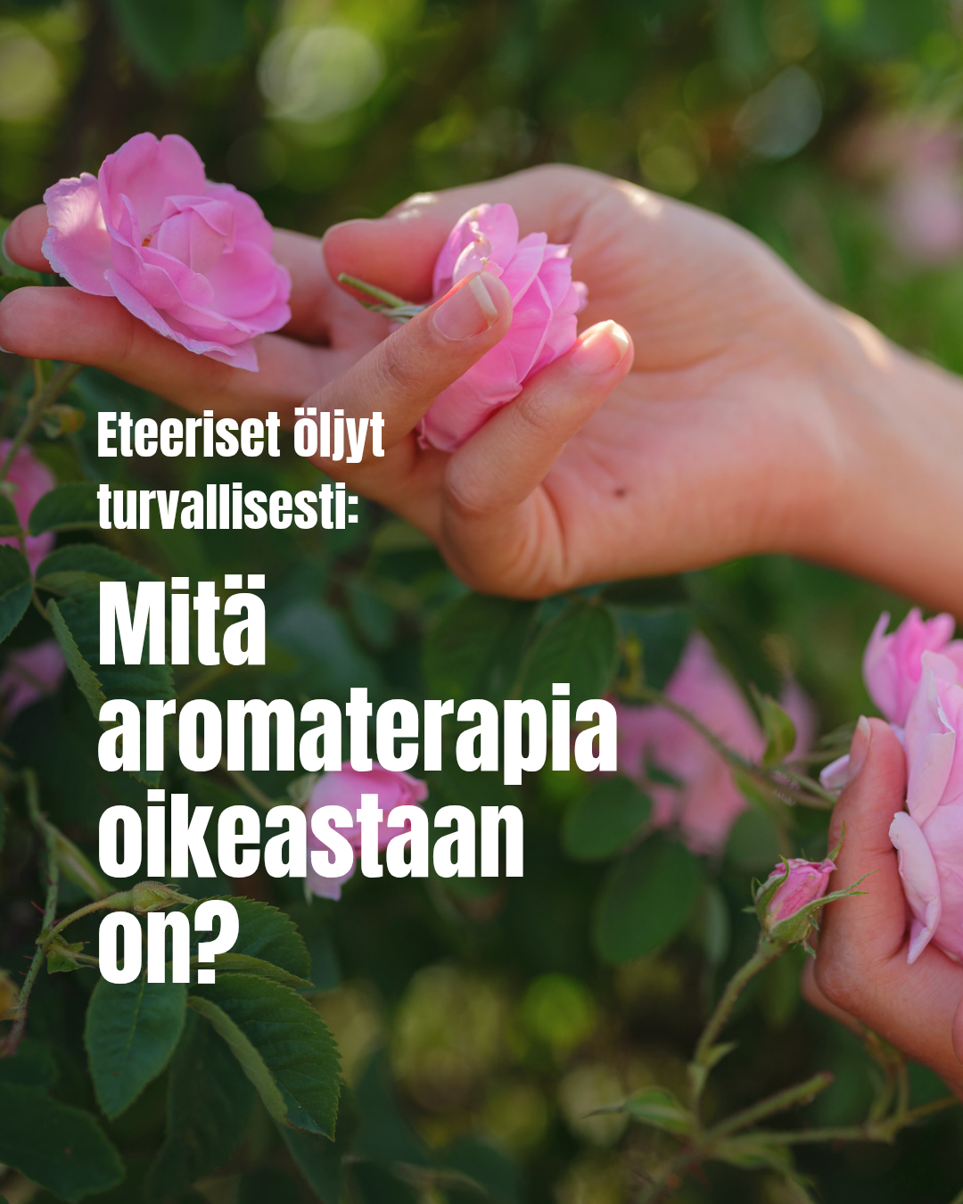 Mitä on aromaterapia?
